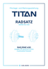 Montage- und Wartungsanleitung für Radsatz TITAN - KG 130 RAE/RNE 630 - Fahrwerkträgereinbau deutsch